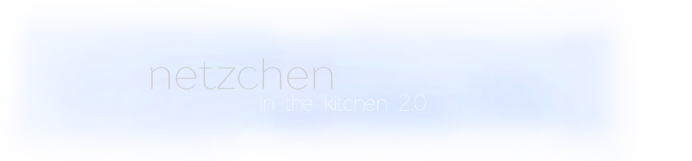 Netzchen in the kitchen 2.0