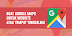 Menentukan Lokasi atau Tempat Sendiri di Google Maps