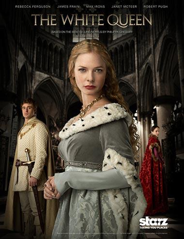 Badboys deluxe: the white queen-tv series on starz BADBOYS DELUXE: THE WHITE QUEEN-TV SERIES ON STARZ