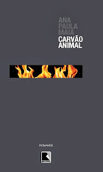 4º romance - CARVÃO ANIMAL / 2011