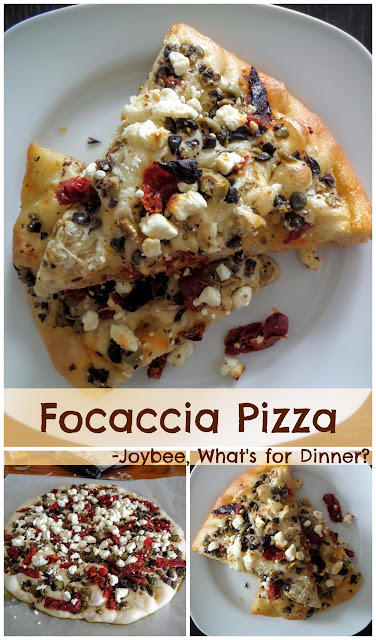 Focaccia Pizza:  An Italian flat bread made with a wet dough, shaped into a pizza, and topped with tapenade, sun-dried tomatoes, and feta cheese (or toppings of your choosing).