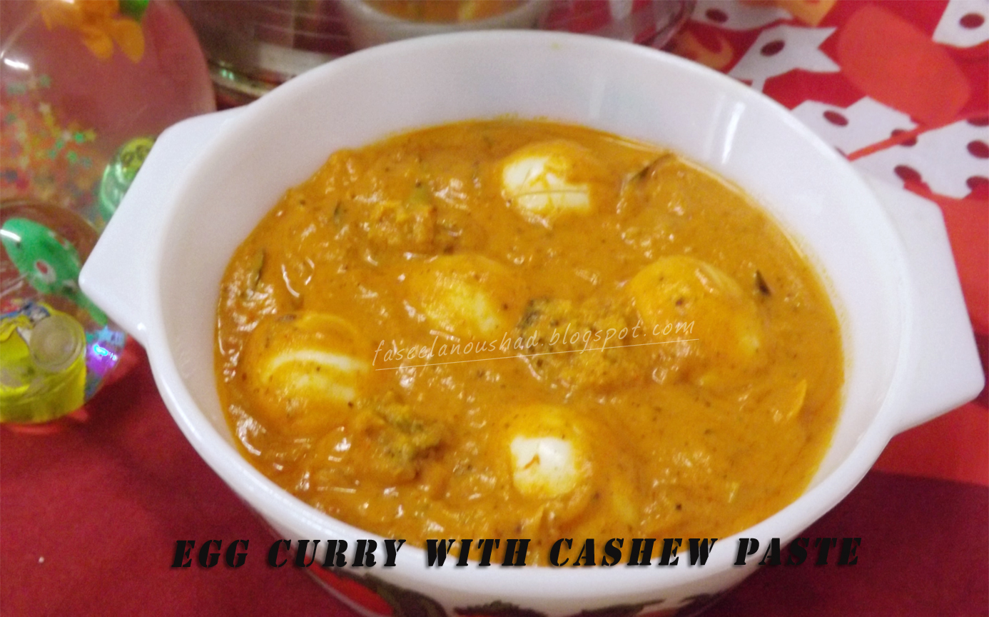 GOOD FOOD ENDS WITH GOOD TALK Egg Curry With Cashew Paste