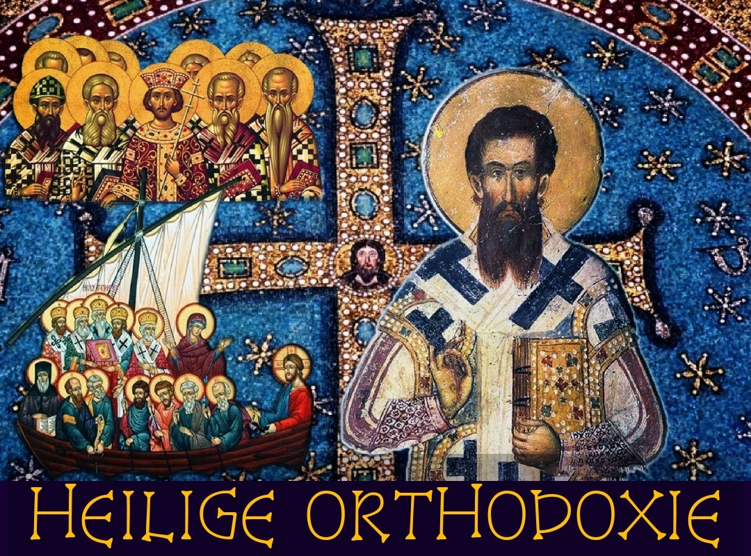 HEILIGE ORTHODOXIE 