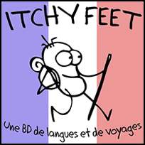 ITCHY FEET in French!