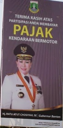 CLICK TO ENLARGE Di Balik Senyum Sang Ratu di Reklame Pajak Propinsi Banten