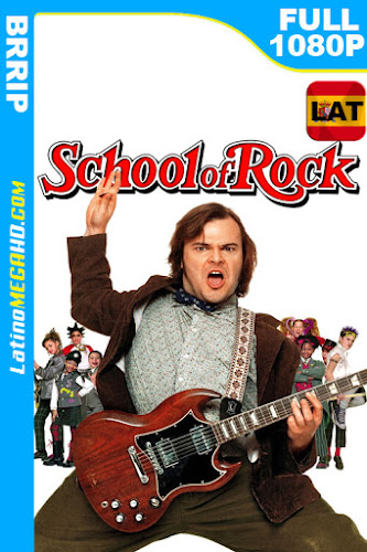 Escuela de Rock (2003) Latino HD 1080P (2003)