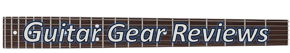 Guitar Gear Reviews