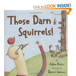 Children's Book Review Those Darn Squirrels Adam Rubin Author