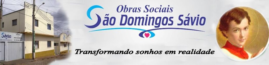 OBRAS SOCIAIS SÃO DOMINGOS SÁVIO