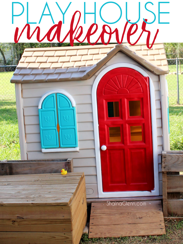 Little Tikes Playhouse Makeover Shaina Glenn