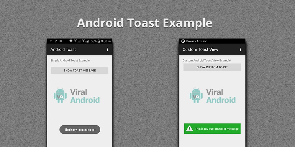 Custom Android Toast - How to Create a Custom Toast in Android | Viral  Android – Tutorials, Examples, UX/UI Design