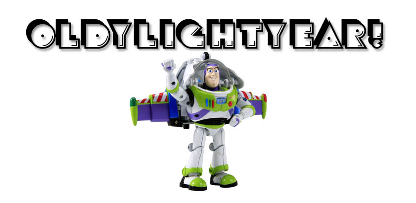 oldylightyear!