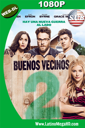 Buenos Vecinos 2 (2016) Sutitulado HD WEB-DL 1080P (2016)