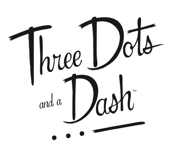 Three Dots and a Dash