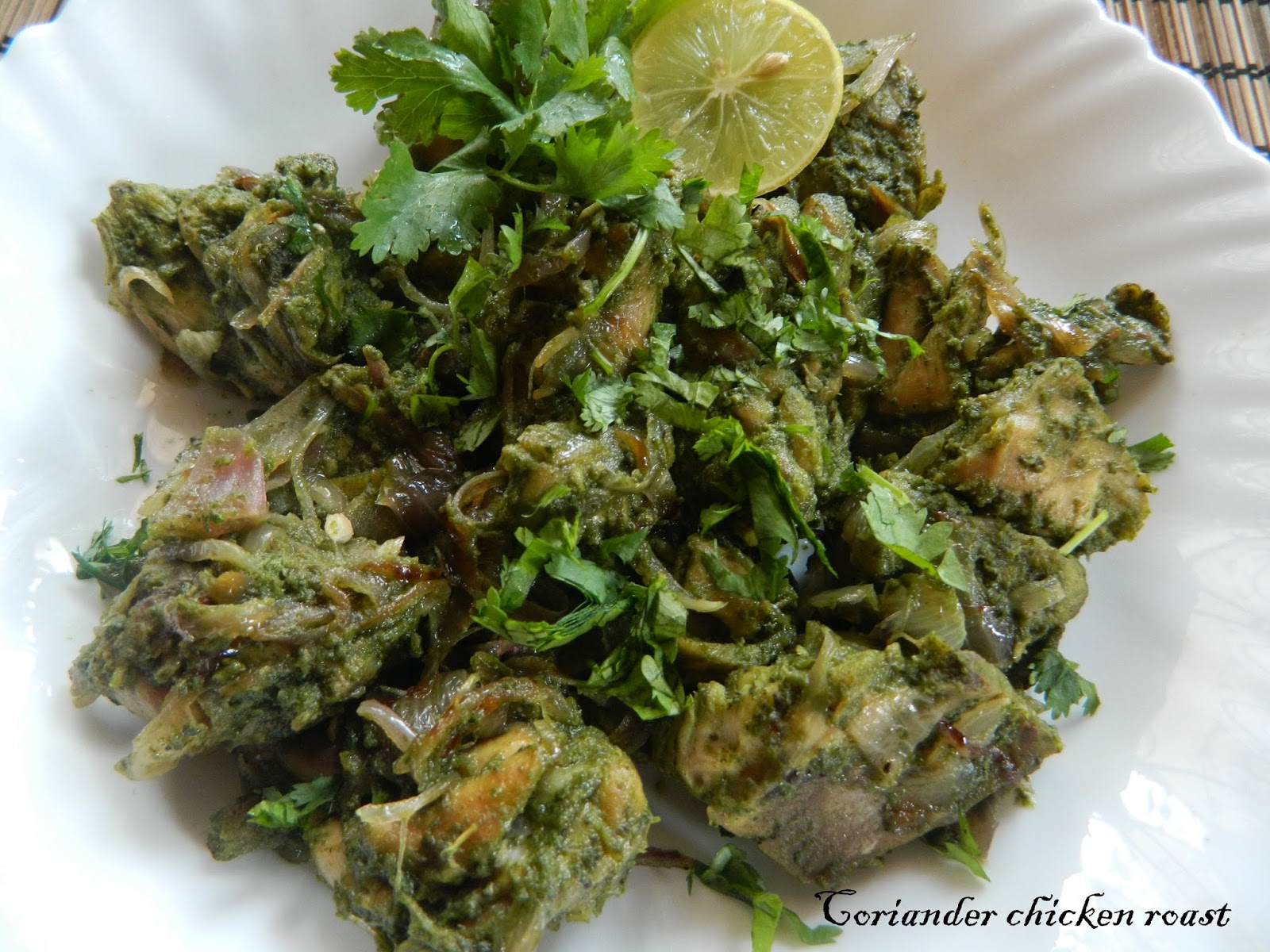 Geeths Dawath Coriander chicken roast