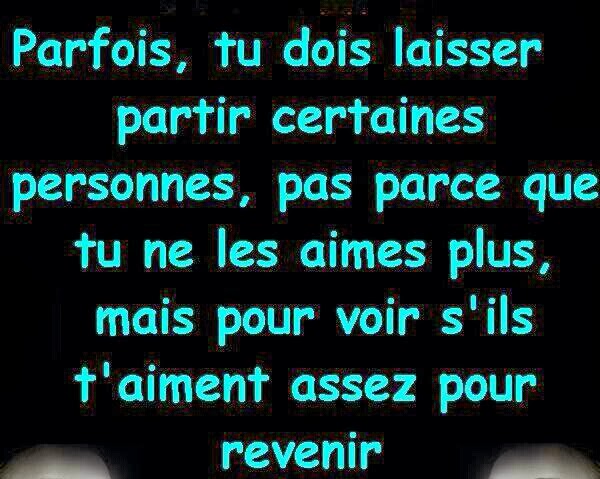 Sosofia94: Parfois, tu dois laisser partir certaines personnes,