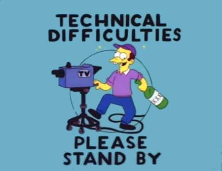 technical difficulties