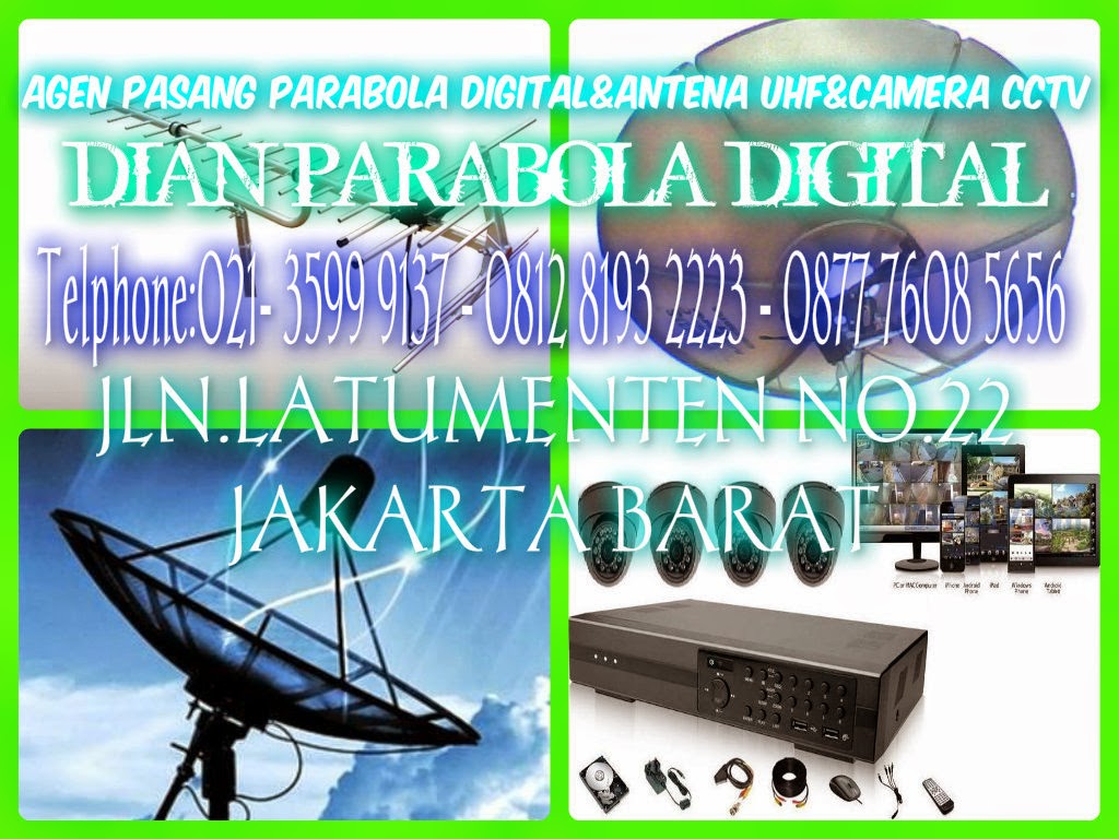 AGEN - TOKO - JASA PASANG PARABOLA DIGITAL VENUS - ANTENA UHF - CAMERA CCTV