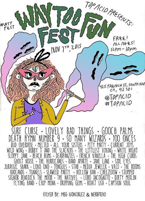 ATTENTION PARENTS: If You Cannot Find Your Kids - They Are Probably at the Way Too Fun Fest (Santa Ana, California) - TODAY!!!!