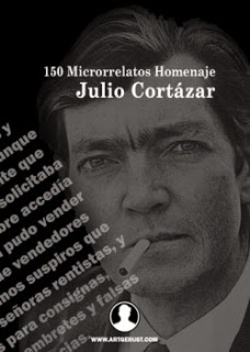 150 microrrelatos Homenaje a Julio Cortázar