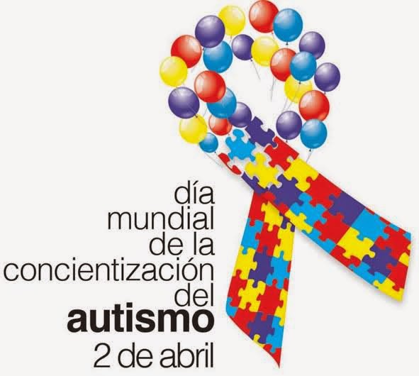Autismo día mundial 2 de abril de 2014