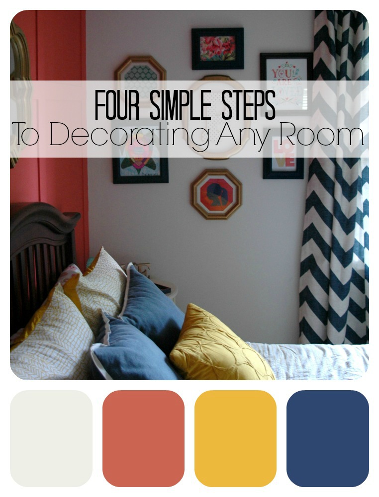 4 Simple Steps to Decorating a Room Little House of Four Creating a
