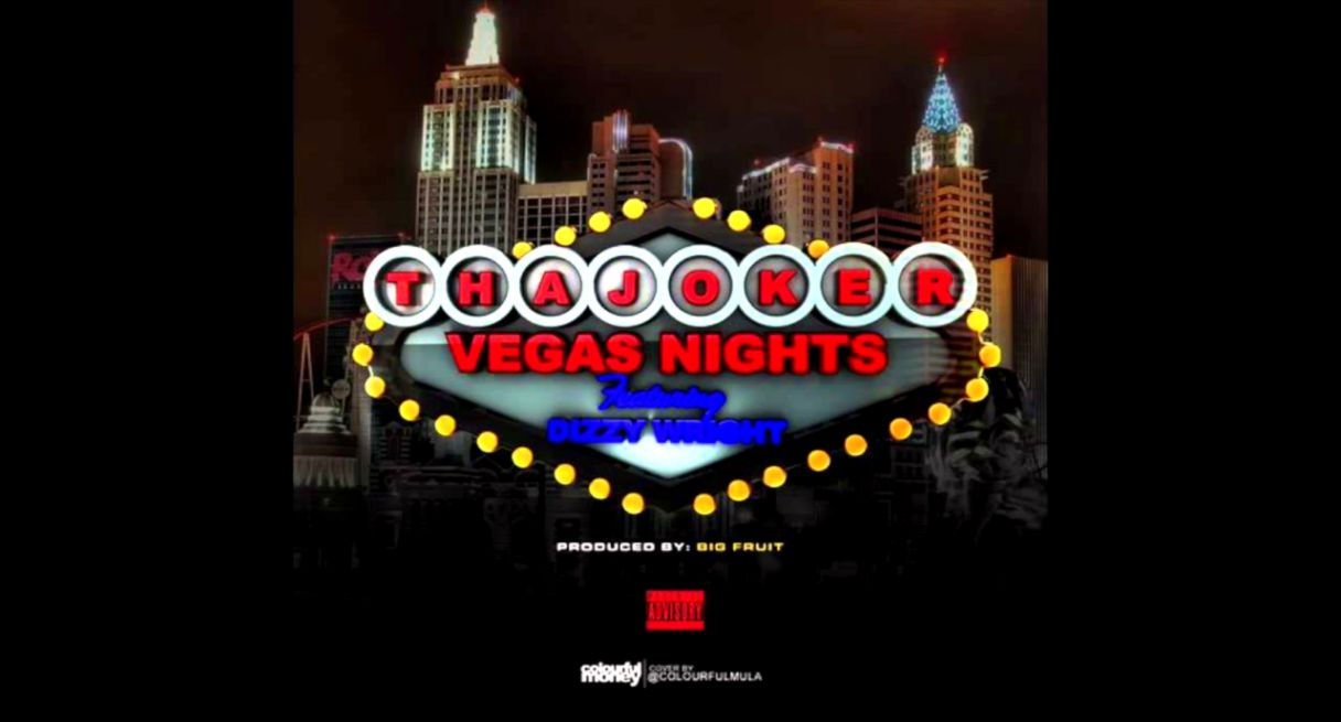 Tha Joker Ft Dizzy Wright Vegas Nights quotNEW 2014quot YouTube Tha Joker Ft Dizzy Wright Vegas Nights quotNEW 2014quot YouTube