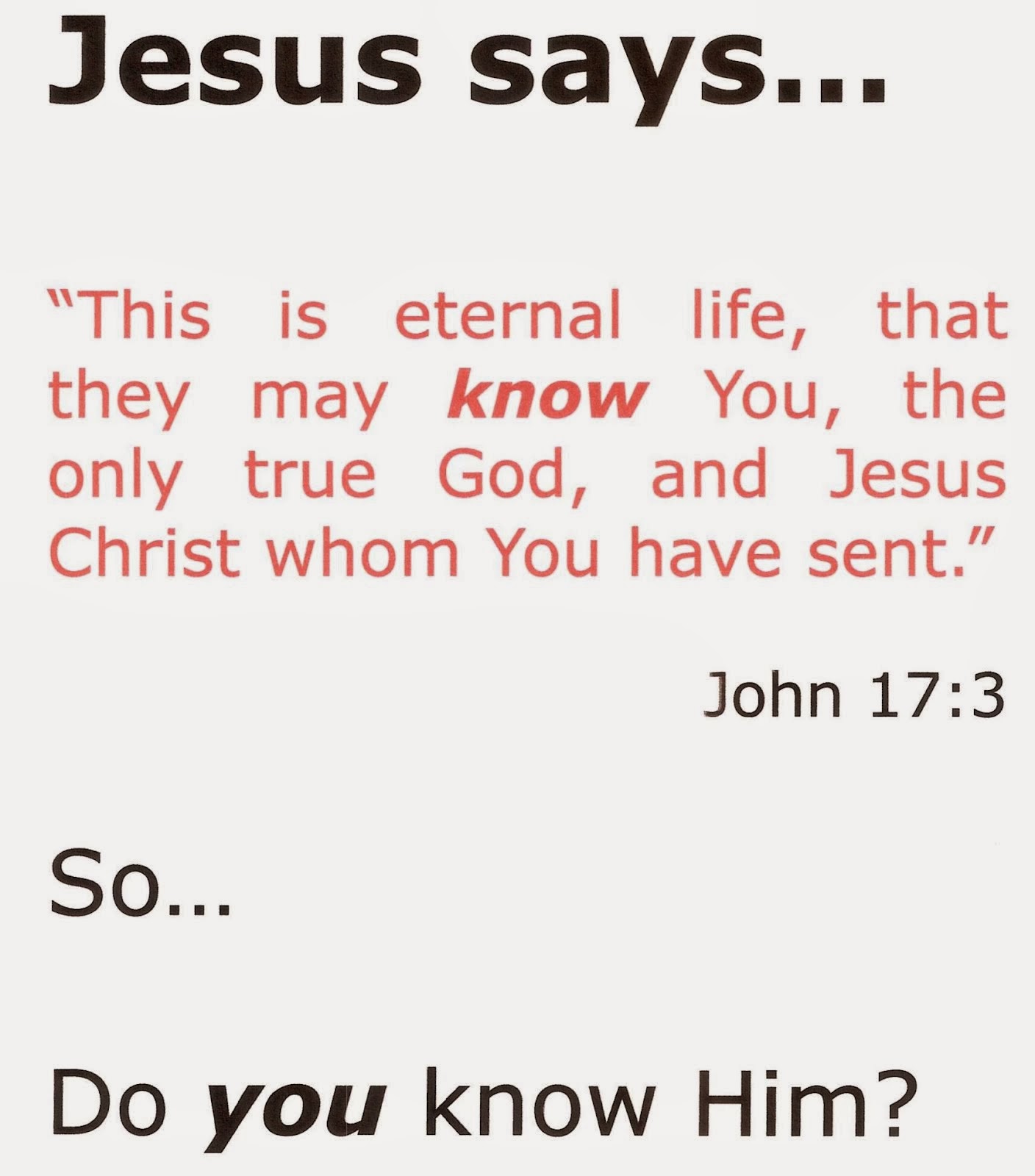 Jesus says...