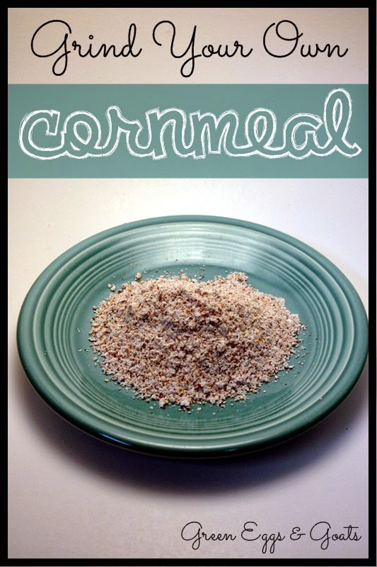 Grind Your Own Grits and Cornmeal