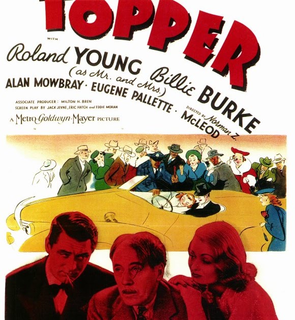 Best Movie Classics Ever Made Topper 1937 The film that