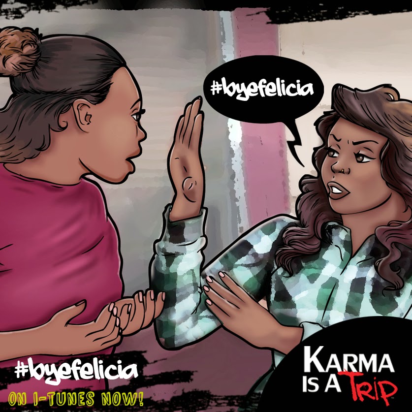 Karma Jonze (@KarmaJonze) - "Bye Felicia" Prod. By Trakmajors