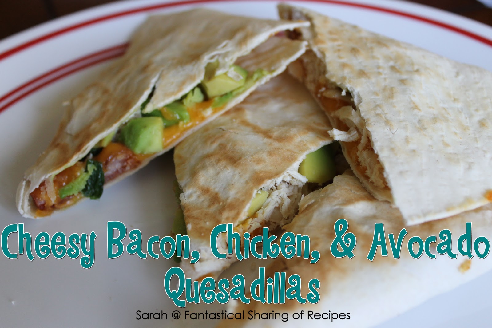 Fantastical Sharing of Recipes Cheesy Chicken, Bacon, and Avocado