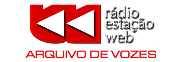 Rádio Estação Web - Arquivo de Vozes