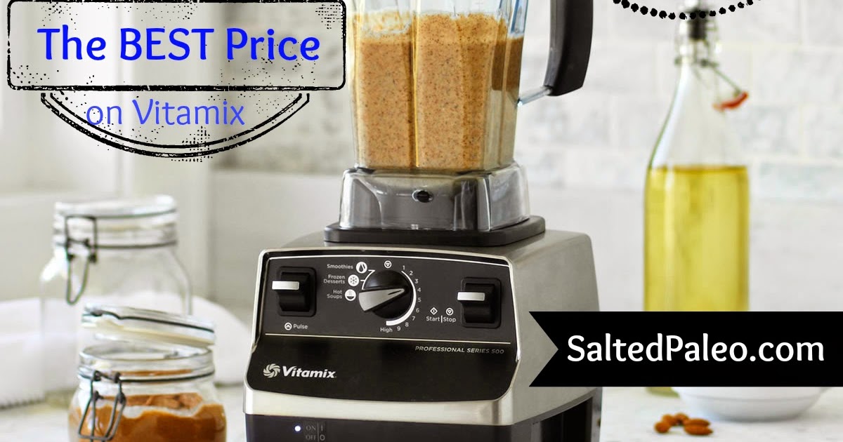 Salted Paleo Vitamix Recipes and Info