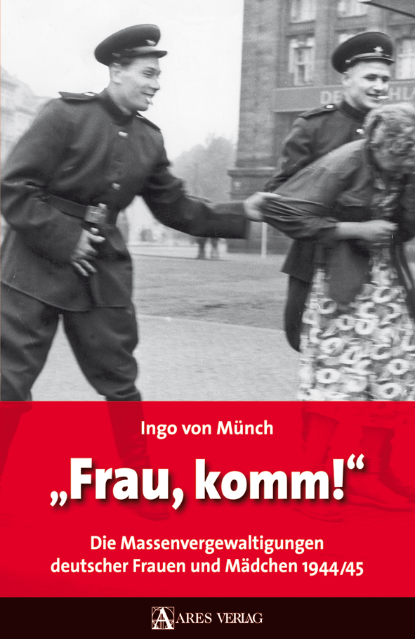 Brutal Mass Rape Of German Women In 1945