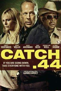 Catch .44 (2011) full movIe free onlIne watch Catch .44 (2011) poster
