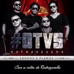 Baixar CD Os Travessos – Sonhos e Planos (2014) Download Baixar CD Os Travessos – Sonhos e Planos (2014) Download