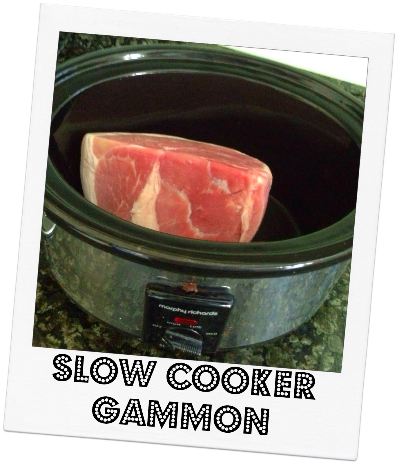 Slow Cooker Gammon Mummy Mishaps