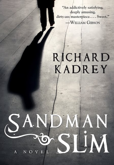 http://j9books.blogspot.ca/2010/10/richard-kadrey-sandman-slim.html