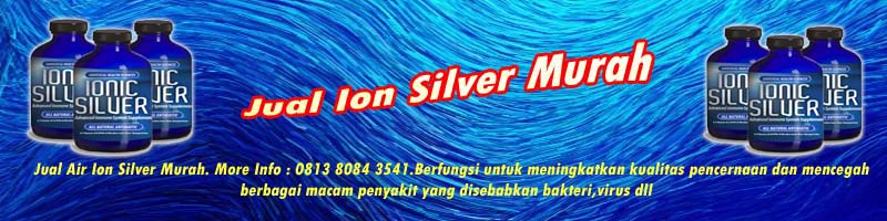 Jual Air Ion Silver Murah | More Info : 0813 8084 3541