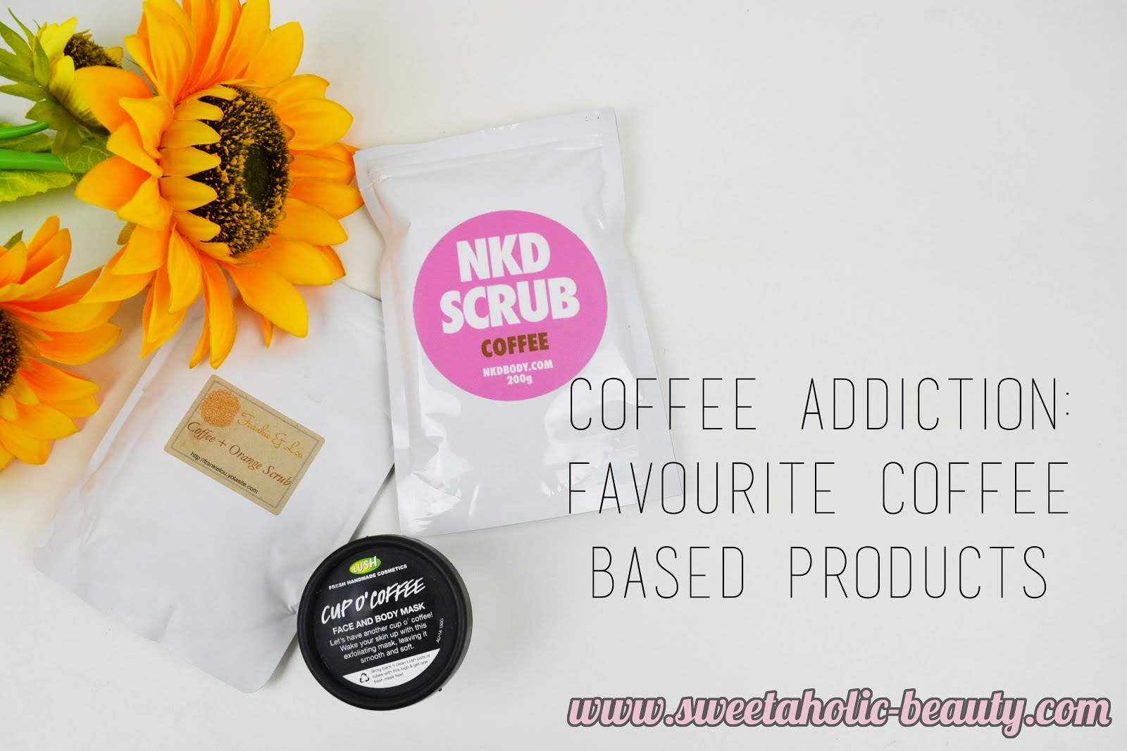 Coffee Addiction Favourite Coffee Based Products Sweetaholic Beauty