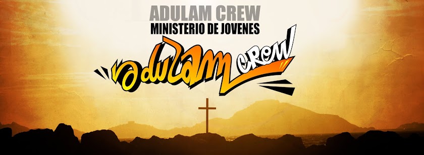 ADULAM CREW