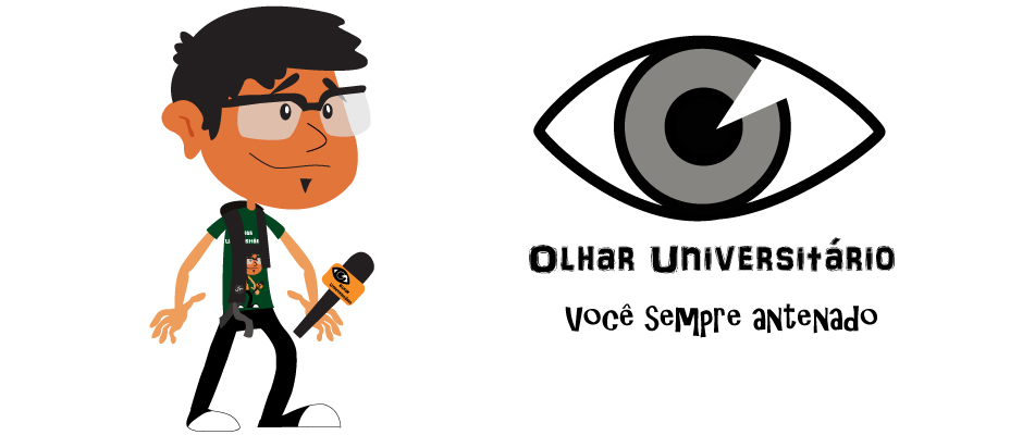 Olhar Universitário - Você sempre antenado