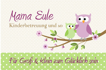 Mama Eule- Kinderbetreuung und so