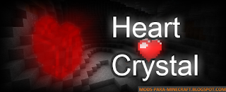 Hearth Crystals Mod para Minecraft 1.7.2/1.7.10