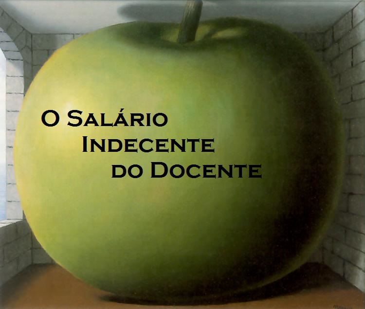 O Salário Indecente do Docente