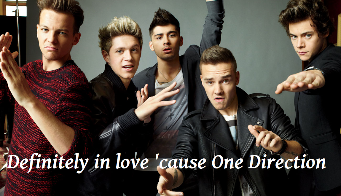 Definitely in love 'cause One Direction