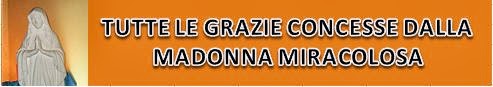 Madonna Miracolosa Preghiera Potentissima Per Ottenere Una Grazia Da Gesu