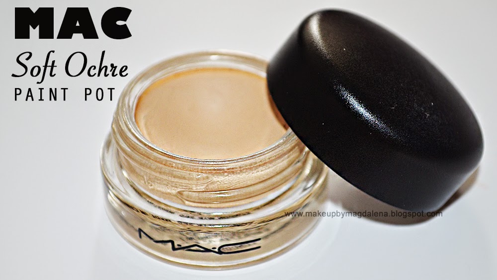 MakeUp by Magdalena Recenzja MAC Paint Pot SOFT OCHRE najlepsza baza