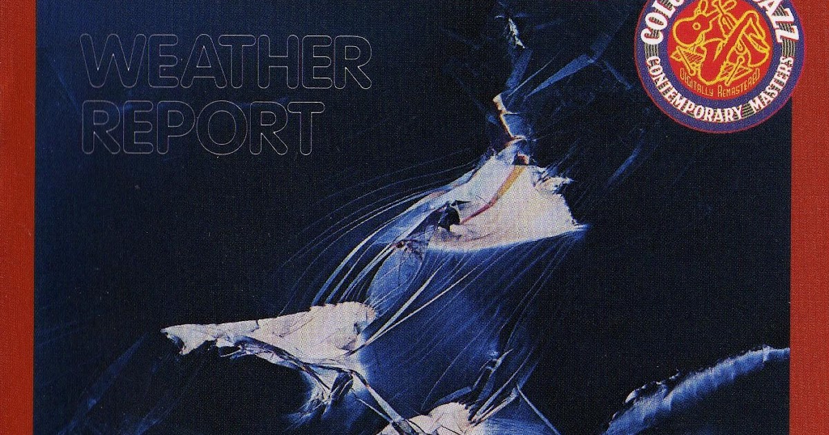 Jazz Rock Fusion Guitar Weather Report 1971 [1992] "Weather Report"